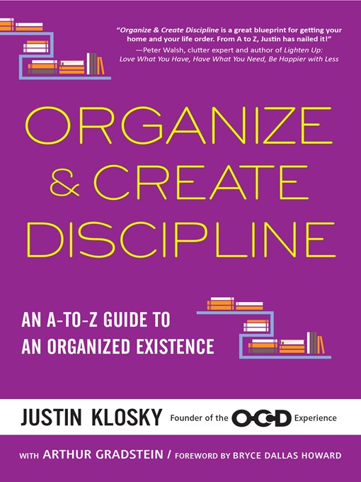 Title details for Organize & Create Discipline by Justin Klosky - Available